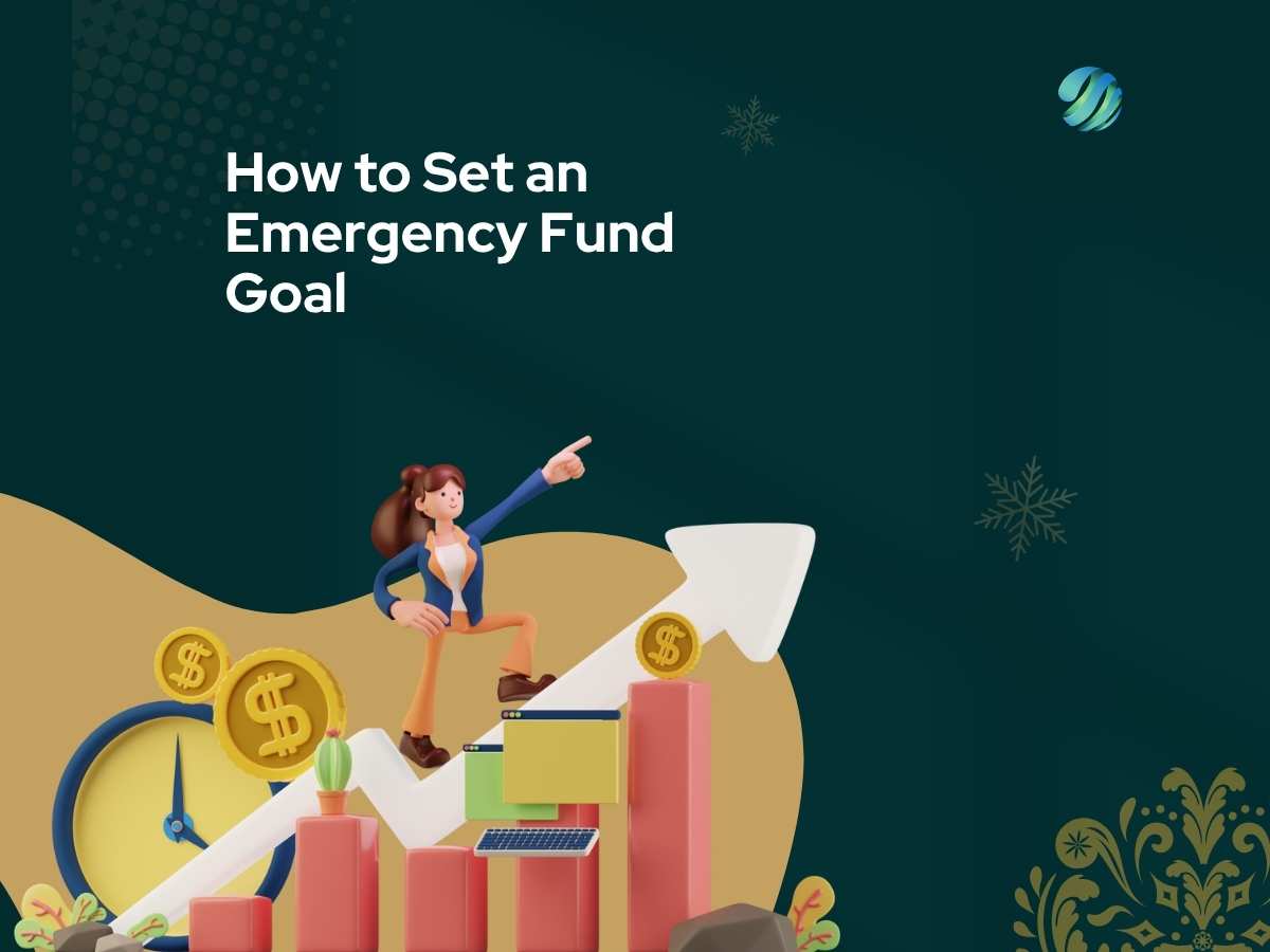 How to Set an Emergency Fund Goal
